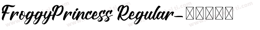 FroggyPrincess Regular字体转换
